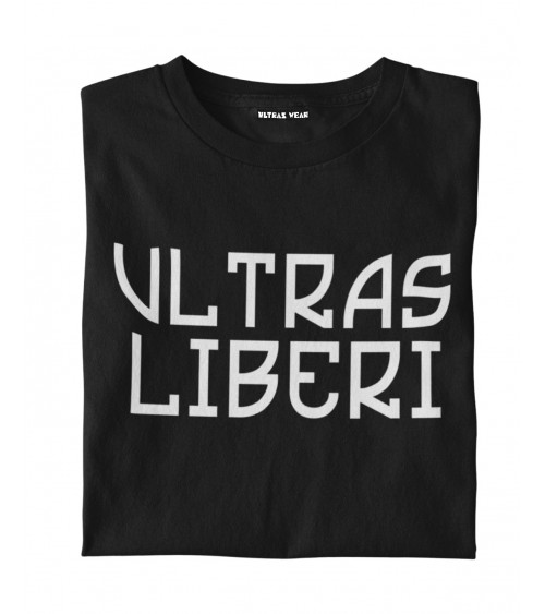 T-SHIRT ULTRAS LIBERI...